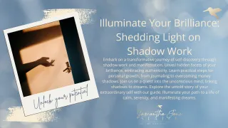 Illuminate Your Brilliance: Shedding Light on Shadow Work