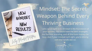 Mindset: The Secret Weapon Behind Every Thriving Business