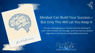 Mindset Can Build Your Success—But Only This Will Let You Keep It