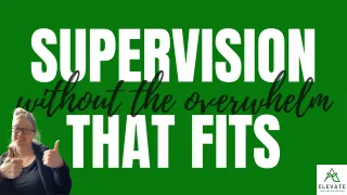 Making Supervision Fit Into Your Day (Not Pile Onto It)
