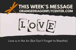 Love is in the Air (But Don't Forget To Breathe)