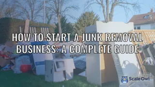 How to Start a Junk Removal Business