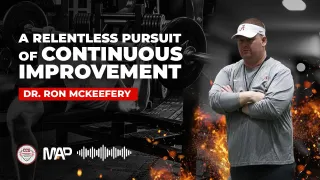 CCU Podcast - Dr. Ron McKeefery: A Relentless Pursuit of Continuous Improvement
