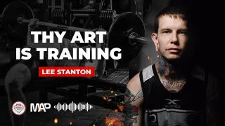 CCU Podcast - Lee Stanton: Thy Art is Training