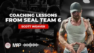 CCU Podcast - Coaching Lessons from SEAL Team 6 with Scott Weaver