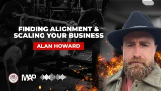 CCU Podcast - Finding Alignment and Scaling Your Business with Alan Howard