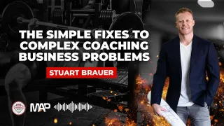 CCU Podcast - The Simple Fixes to Complex Coaching Business Problems with Stuart Brauer
