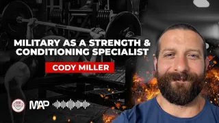CCU Podcast - Military as a Strength and Conditioning Specialist with Cody Miller