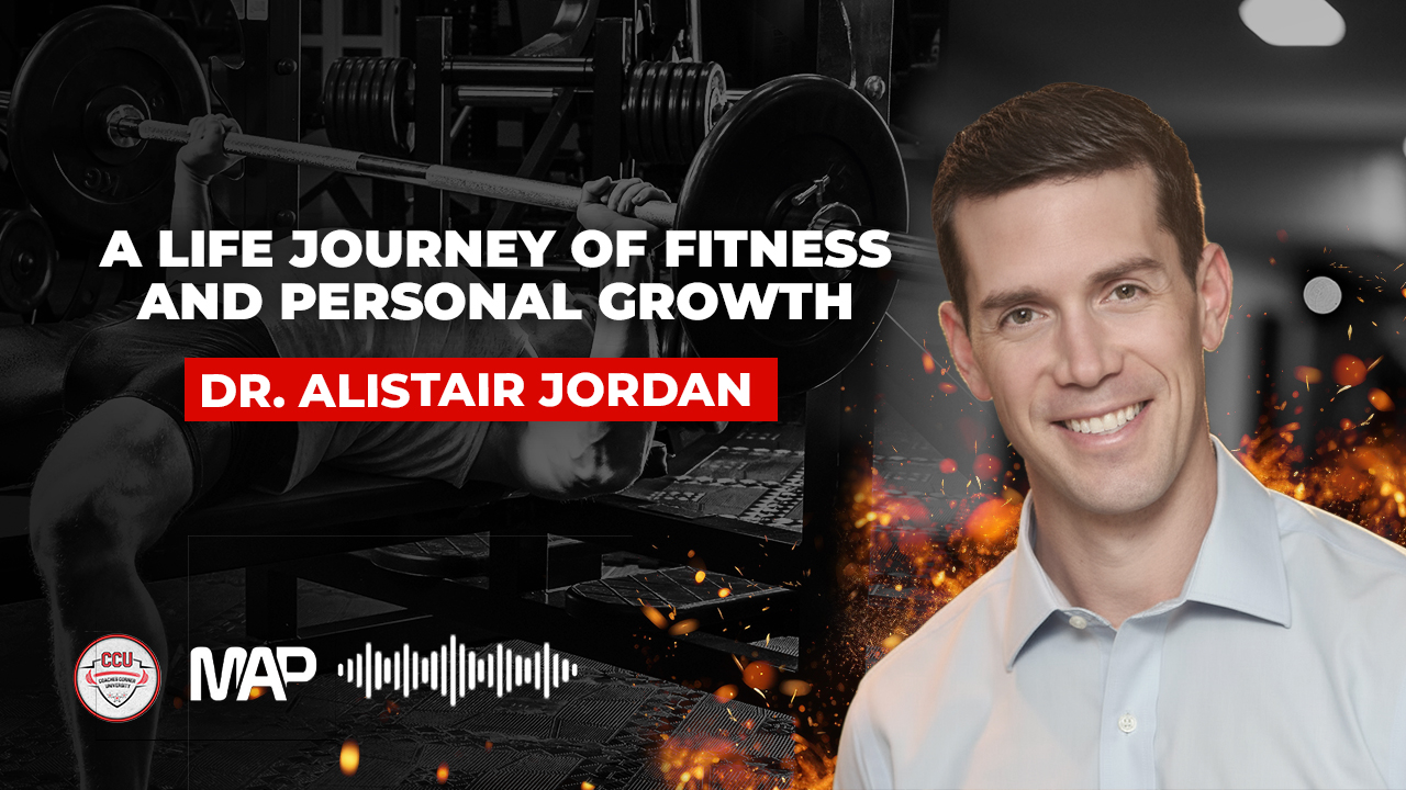 CCU Podcast - A Life Journey of Fitness and Personal Growth with Dr. Alistair Jordan