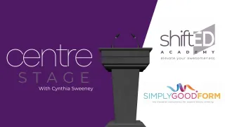 Centre Stage with Cynthia Sweeney