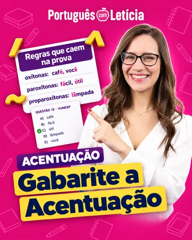 Acentuação: Gabarite a Acentuação