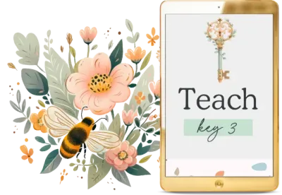 Key 3 - Teach