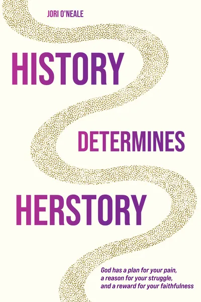 Book cover: History Determines Herstory by Jori O'Neale