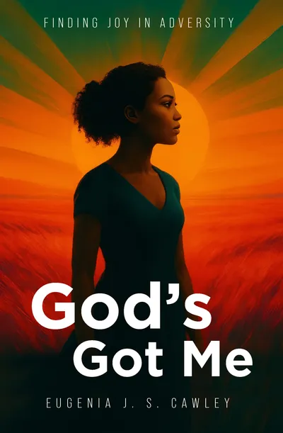 Book cover: God's Got Me by Eugenia J. S. Cawley
