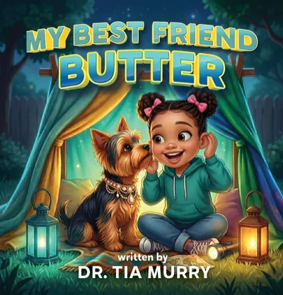 Book cover: My Best Friend Butter by Dr. Tia Murry