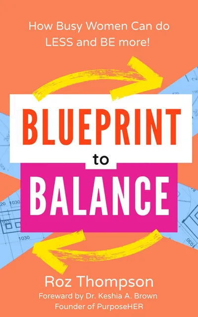 Book cover: Blueprint to Balance by Roz Thompson