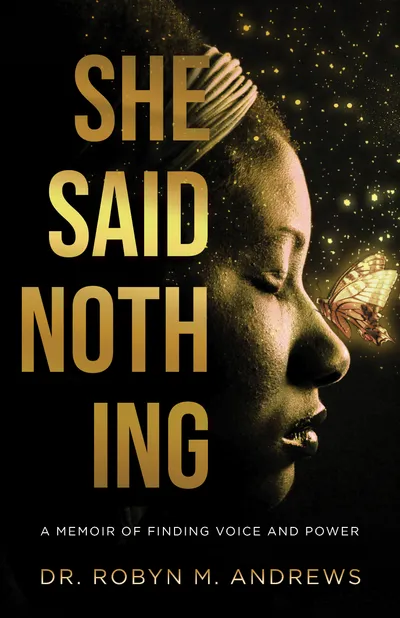 Book cover: She Said Nothing by Robyn M. Andrews