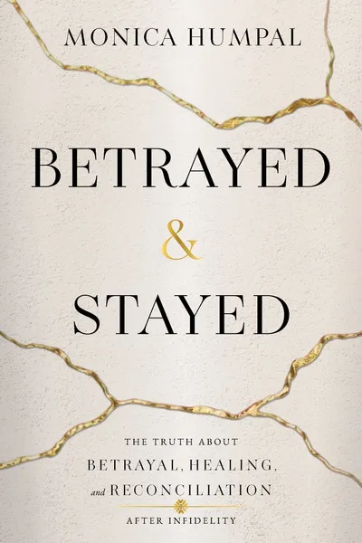 Book cover: Betrayed & Stayed by Monica Humpal