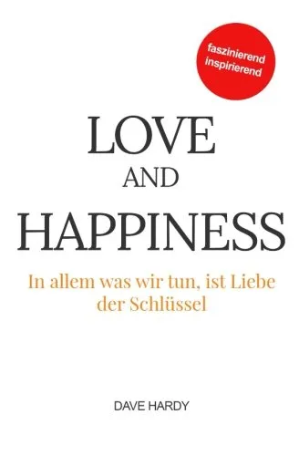 Bild: Love and Happiness