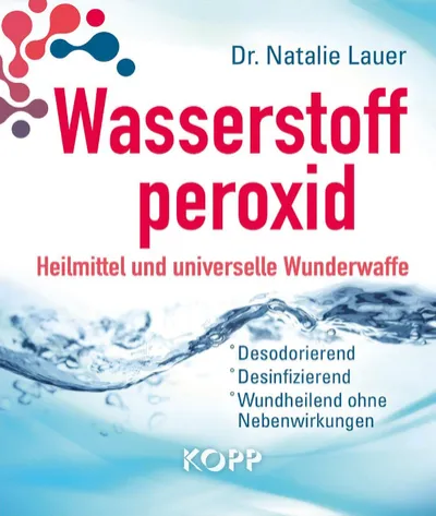 Bild: Wasserstoffperoxid: Heilmittel und universelle Wunderwaffe