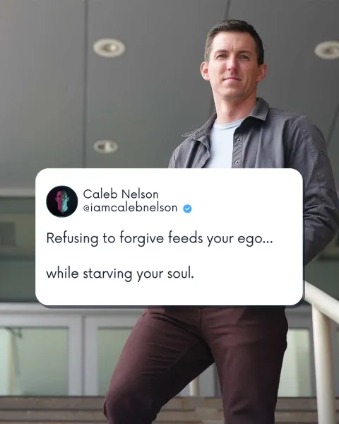 Caleb Nelson’s original artwork: Refusing to forgive feeds your ego…   while starving your soul
