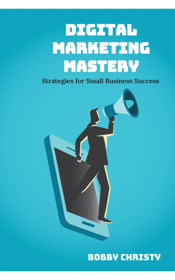 Digital Marketing Mastery by Bobby Christy, TW3 Marketing