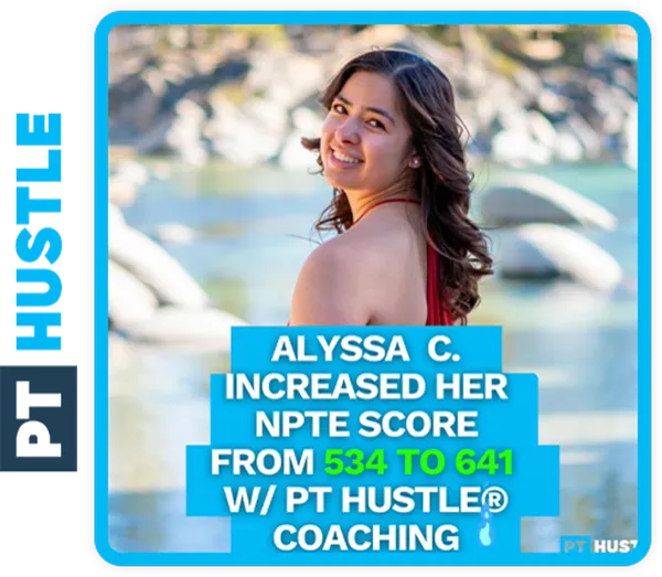 A PT Hustle Coaching student and their NPTE score improvement
