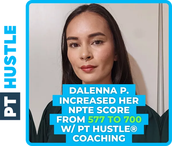 A PT Hustle Coaching student and their NPTE score improvement