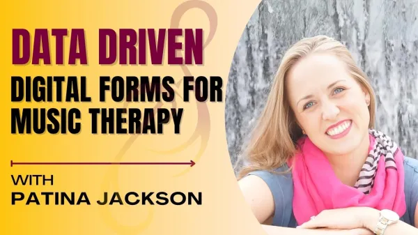 Data Driven: Digital Forms for Music Therapy (3 CMTEs) – Image 1