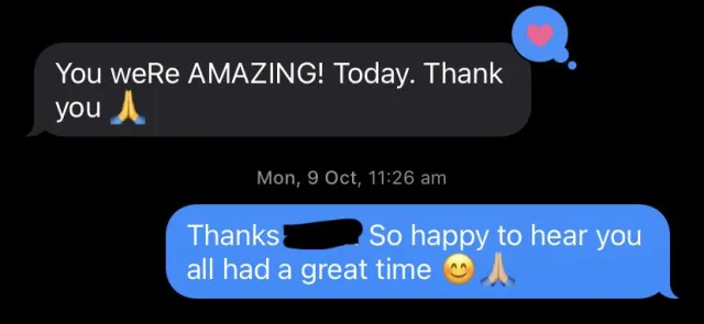 Parent text message: 'You weRe AMAZING! Today. Thank you'