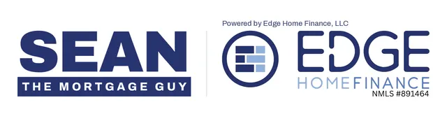 Sean the Mortgage Guy, powered by Edge Home Finance, LLC, NMLS #891464