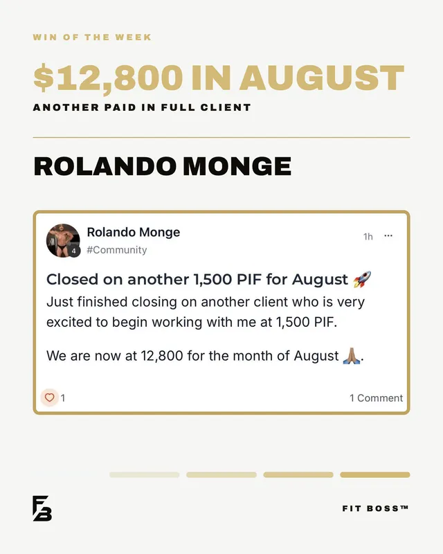 Rolando Monge: $12,800 in August, another paid in full client