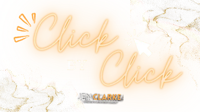 Click By Click — Jen Clarke, America's Business Coach