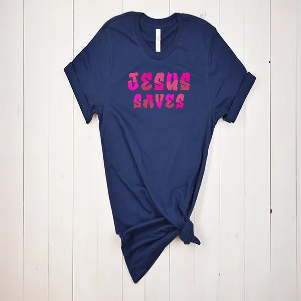 Jesus Saves T-Shirt