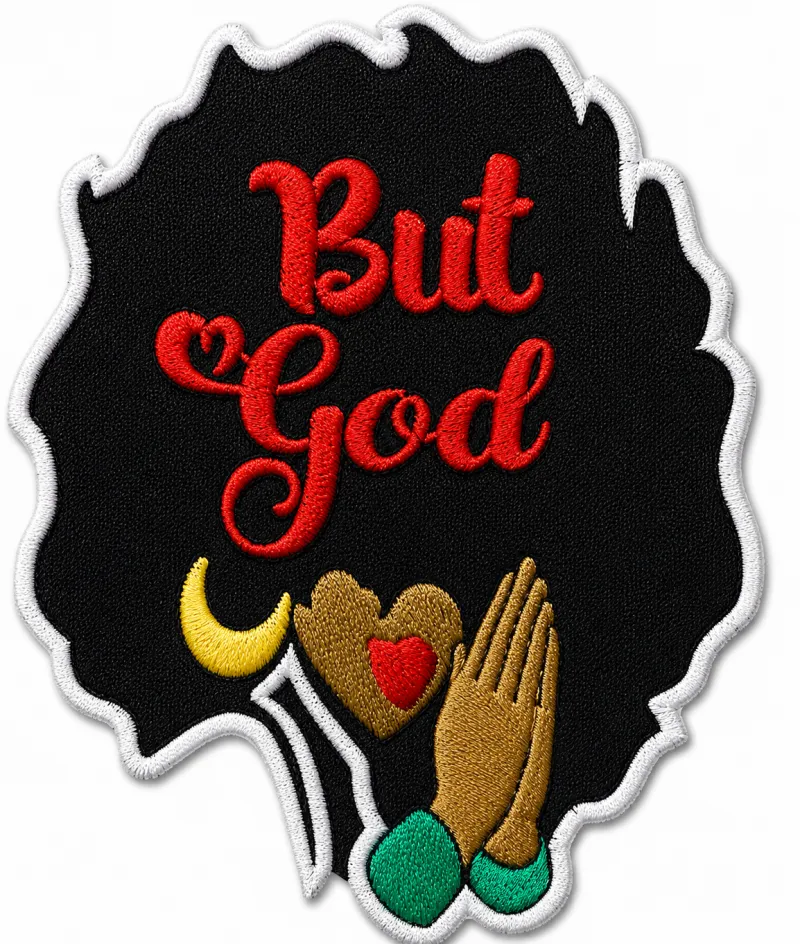 But God Embroidered Patch