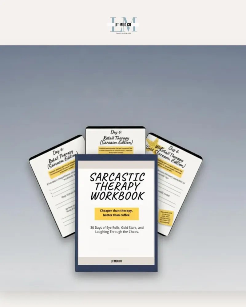 sarcastic therapy workbook - 30 Days of Snarky Fun