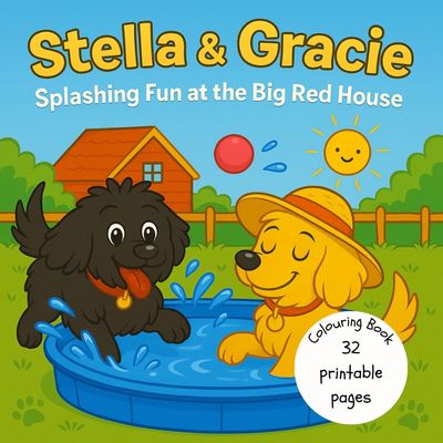 Stella + Gracie Splashing Fun at the Big Red House - printable colouring book