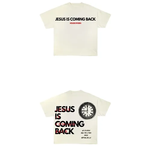 Jesus Is Coming back T Shirt by House of Eden