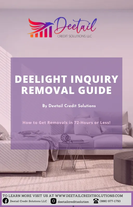 Deelight Inquiry Removal Guide (NON- REFUNDABLE )