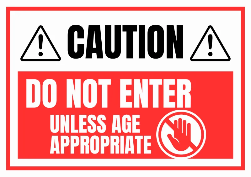 CAUTION AGE APPROPRIATE MATERIAL