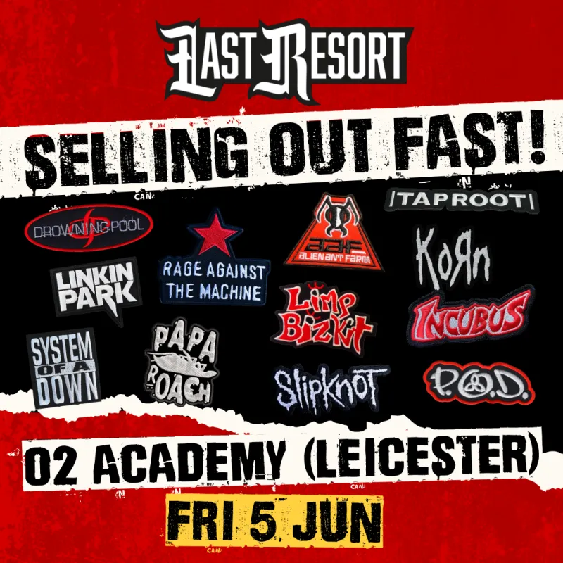 Last Resort - Nu Metal Tribute at O2 Academy2 Leicester June 5. 2026
