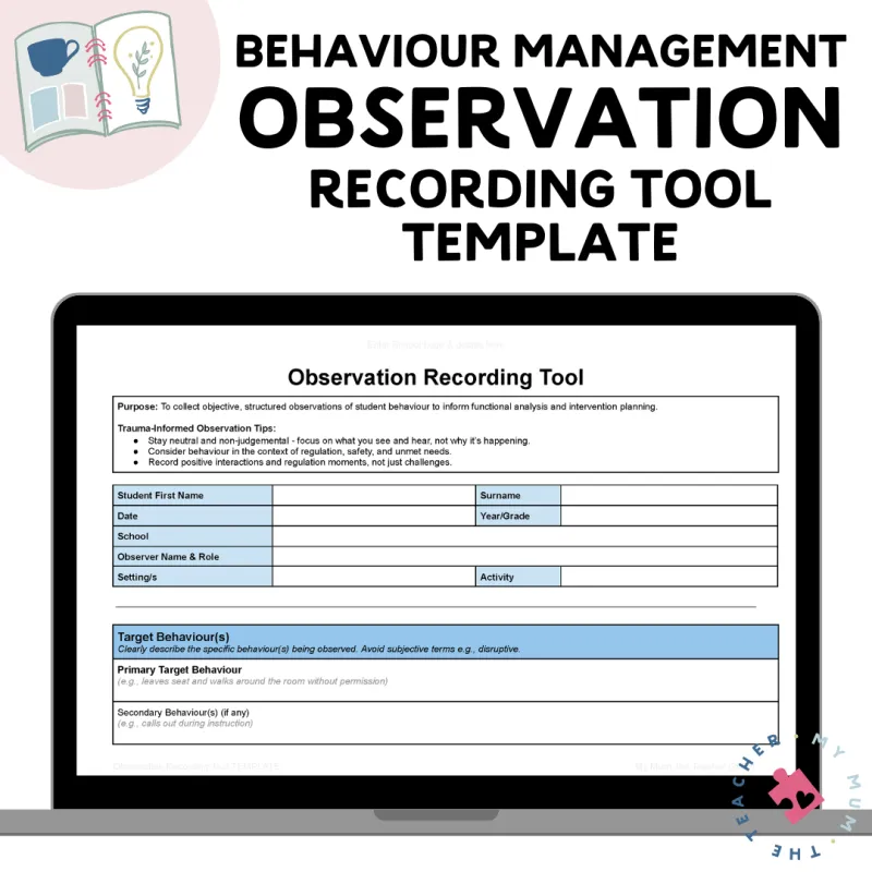 Classroom Management - Student Support: Observation Recording Template
