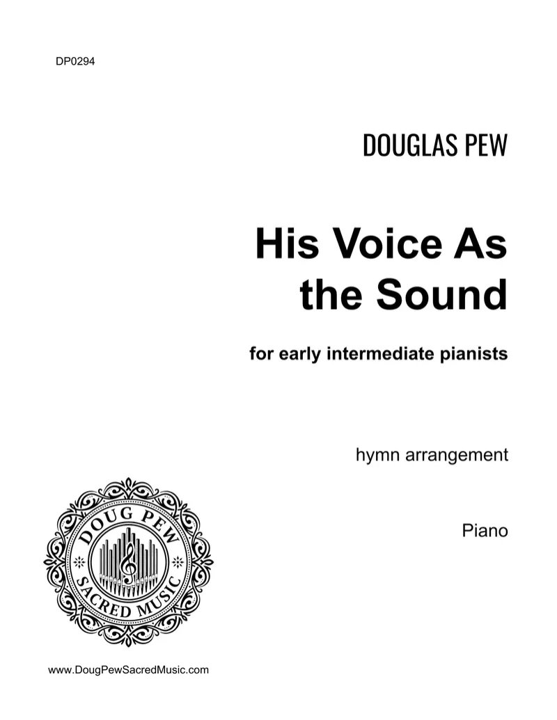 His Voice As the Sound - EARLY INTERMEDIATE
