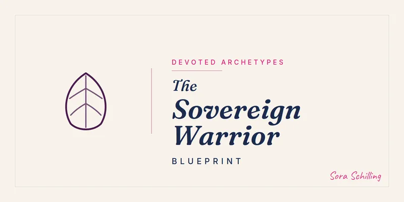 The Sovereign Warrior Blueprint