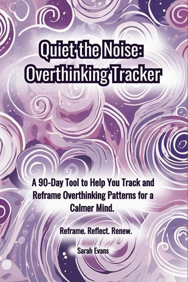 Quiet the Noise Overthinking Tracker