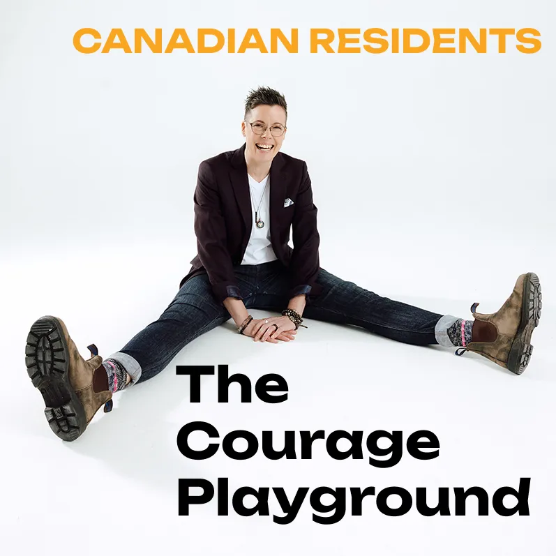 The Courage Playground - CANADIAN RESIDENTS