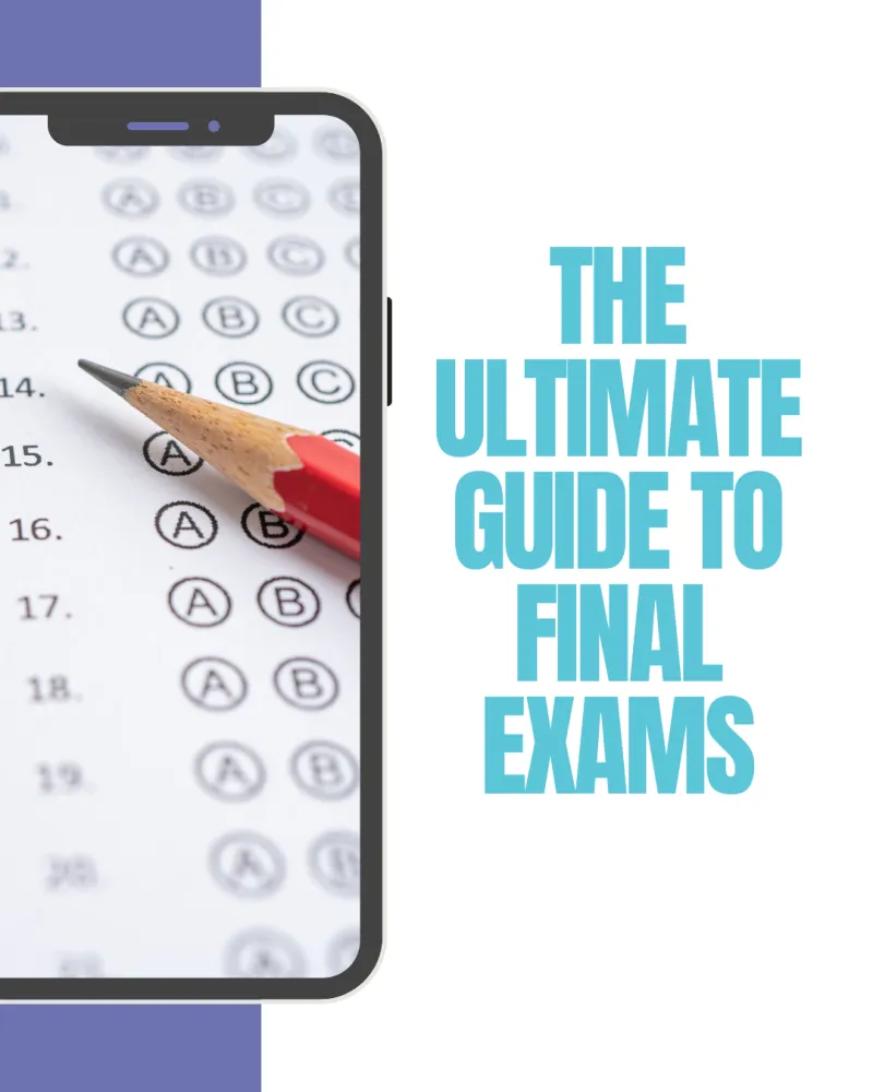 Ultimate Guide to Final Exams