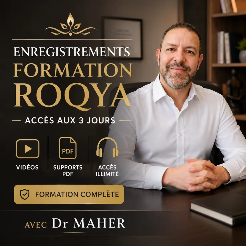 ENREGISTREMENTS FORMATION ROQYA — Accès aux 3 jours