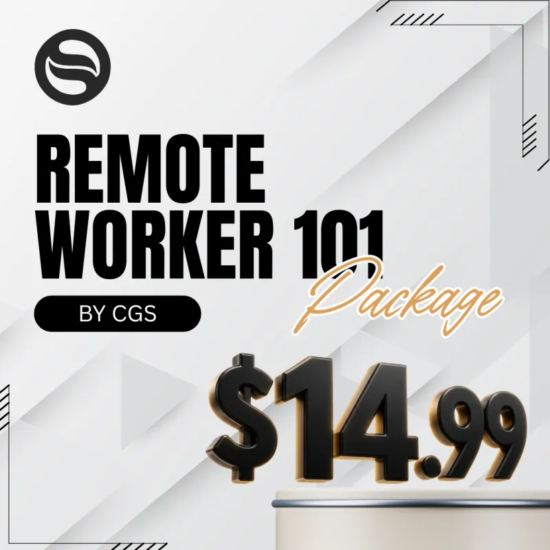 Remote Worker 101 by CGS