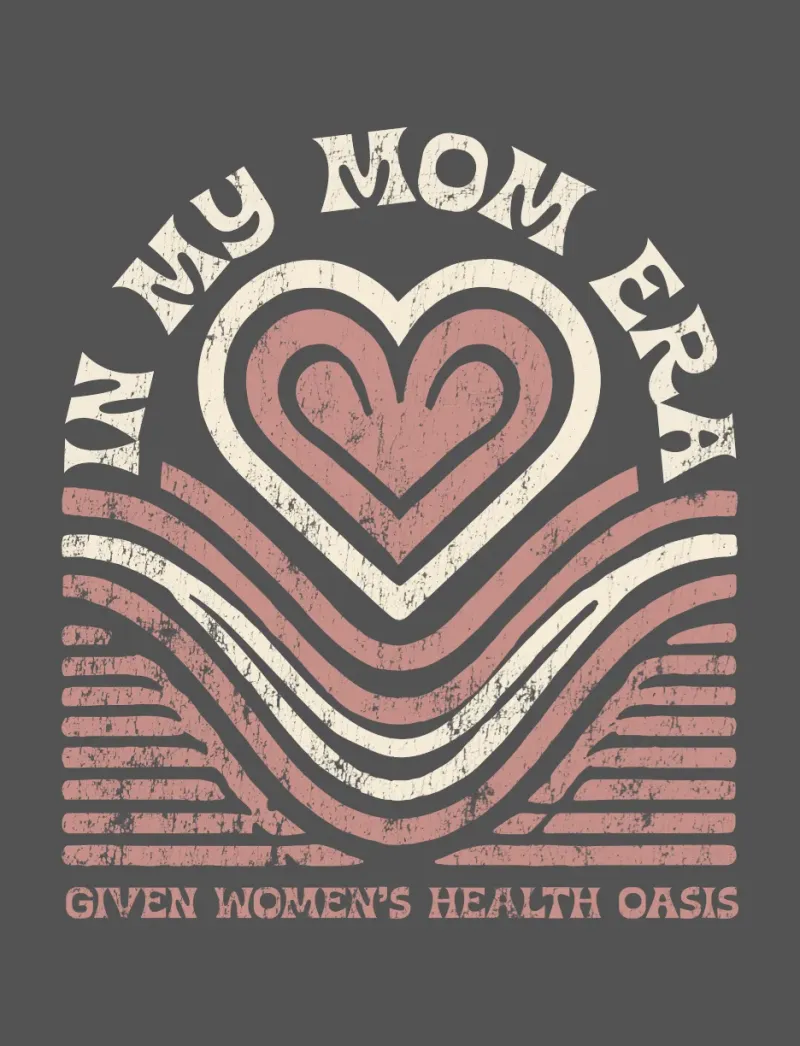 'In My Mom Era' Given Women's Health Oasis Tee